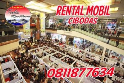 DAFTAR HARGA JASA SEWA RENTAL MOBIL CIBODAS TANGERANG MURAH 24 JAM TERBAIK & TERDEKAT