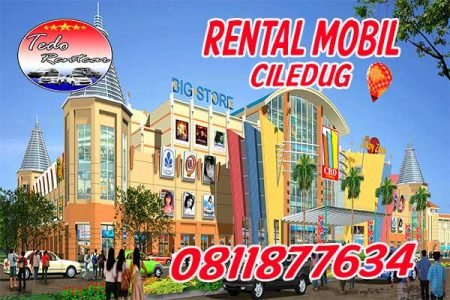 DAFTAR HARGA RENTAL MOBIL CILEDUG TANGERANG HARGA MURAH 24 JAM TERBAIK DAN TERDEKAT