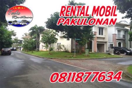 PELAYANAN JASA RENTAL MOBIL PAKULONAN TANGERANG SELATAN HARGA MURAH 24 JAM TERBAIK DAN TERDEKAT