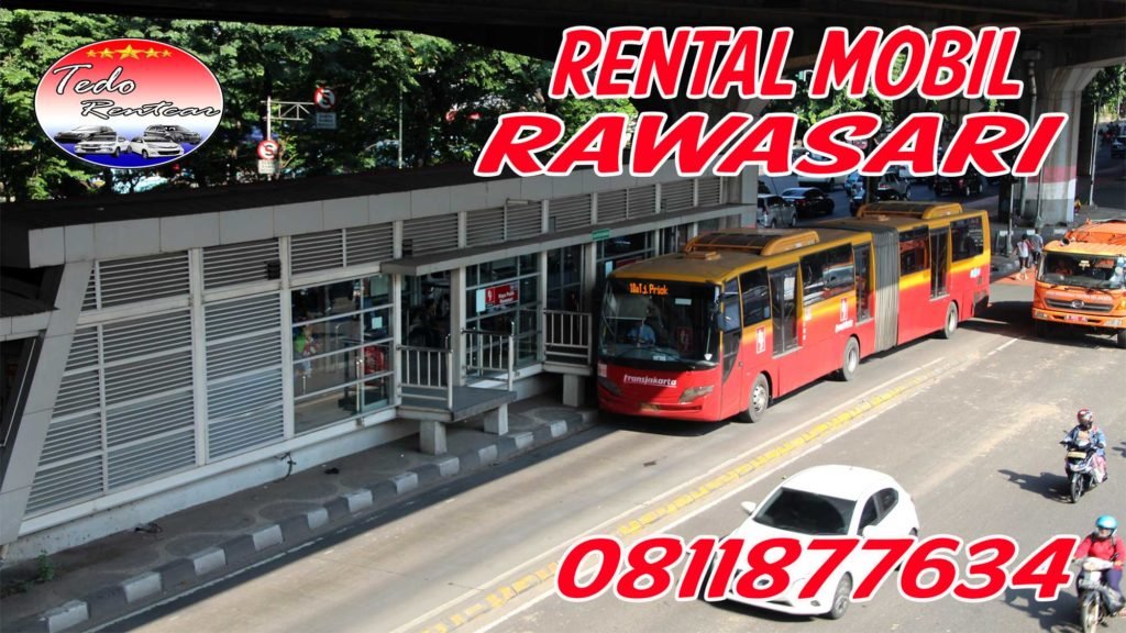 DAFTAR HARGA RENTAL MOBIL RAWASARI JAKARTA PUSAT HARGA MURAH 24 JAM TERBAIK DAN TERDEKAT