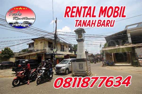 LAYANAN JASA SEWA RENTAL MOBIL TANAH BARU DEPOK HARGA MURAH 24 JAM TERBAIK & TERDEKAT