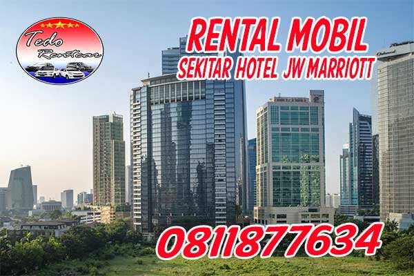 BUTUH RENTAL MOBIL DEKAT JW MARRIOTT HOTEL JAKARTA LEPAS KUNCI DENGAN HARGA MURAH TERDEKAT 24 JAM