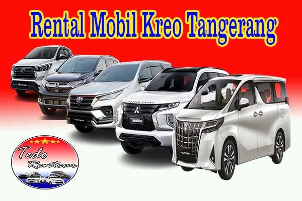 FASILITAS JASA SEWA RENTAL MOBIL KREO TANGERANG HARGA MURAH 24 JAM TERBAIK & TERDEKAT