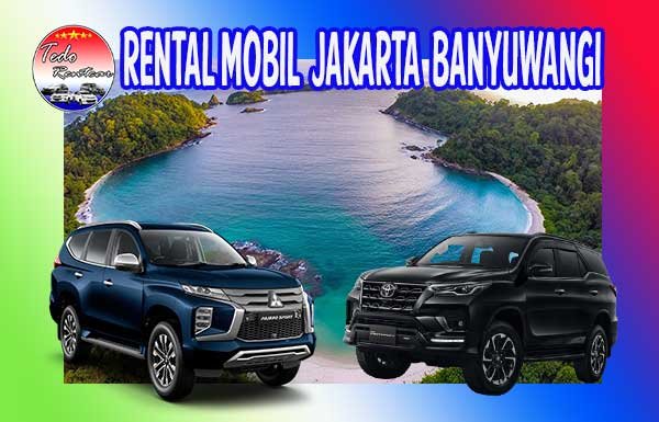 rental mobil jakarta banyuwangi