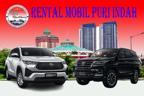 tedorentcar DAFTAR HARGA JASA SEWA RENTAL MOBIL PURI INDAH JAKARTA BARAT MURAH 24 JAM TERBAIK & TERDEKAT-min