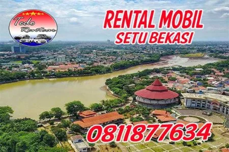 LAYANAN JASA RENTAL MOBIL SETU BEKASI HARGA MURAH 24 JAM TERBAIK & TERDEKAT