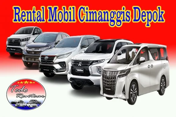 LAYANAN JASA RENTAL MOBIL CIMANGGIS DEPOK HARGA MURAH 24 JAM TERBAIK & TERDEKAT