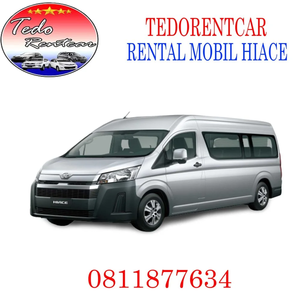 FASILITAS JASA RENTAL MOBIL HIACE JAKARTA HARGA MURAH 24 JAM TERBAIK & TERDEKAT
