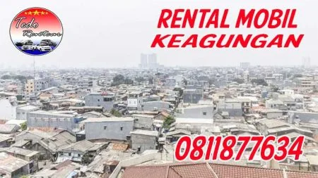 JASA SEWA RENTAL MOBIL KEAGUNGAN JAKARTA BARAT HARGA MURAH 24 JAM TERBAIK & TERDEKAT