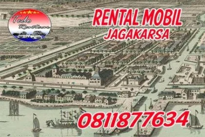 DAFTAR HARGA JASA SEWA RENTAL MOBIL JAGAKARSA JAKARTA SELATAN MURAH 24 JAM TERBAIK & TERDEKAT