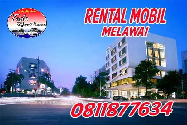 DAFTAR HARGA JASA SEWA RENTAL MOBIL MELAWAI JAKARTA SELATAN MURAH 24 JAM TERBAIK & TERDEKAT