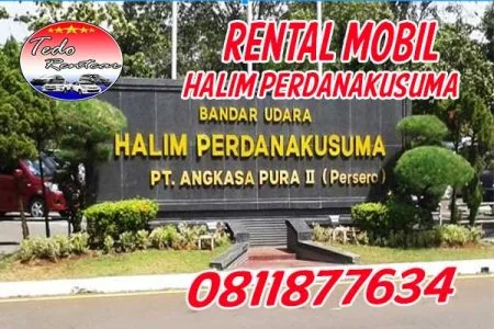DAFTAR HARGA RENTAL MOBIL BANDARA HALIM PERDANAKUSUMA HARGA MURAH 24 JAM TERBAIK & TERDEKAT