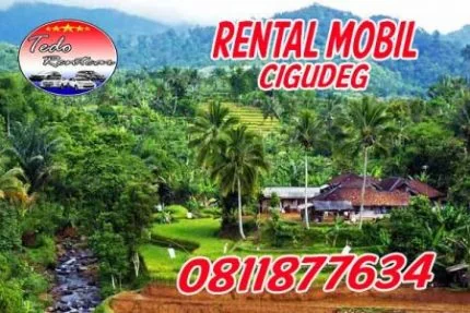 LAYANAN JASA SEWA RENTAL MOBIL CIGUDEG BOGOR HARGA MURAH 24 JAM TERBAIK DAN TERDEKAT