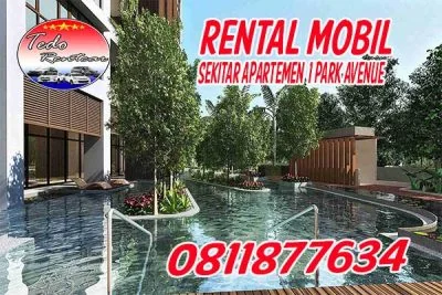 LAYANAN RENTAL MOBIL DEKAT APARTEMEN 1PARK AVENUE JAKARTA SELATAN HARGA MURAH 24 JAM TERBAIK & TERDEKAT
