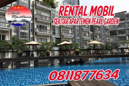 DAFTAR HARGA RENTAL MOBIL DEKAT APARTEMEN PEARL GARDEN JAKARTA SELATAN HARGA MURAH 24 JAM TERBAIK & TERDEKAT