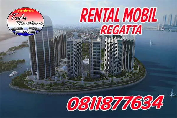 LAYANAN JASA RENTAL MOBIL DEKAT REGATTA PANTAI MUTIARA JAKARTA UTARA HARGA MURAH 24 JAM TERBAIK & TERDEKAT