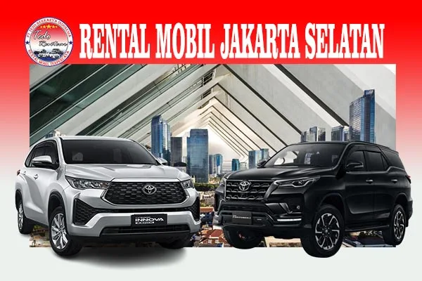 RENTAL MOBIL JAKARTA SELATAN