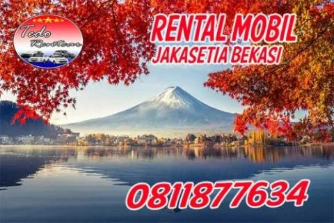 LAYANAN JASA RENTAL MOBIL JAKASETIA BEKASI HARGA MURAH 24 JAM TERBAIK & TERDEKAT