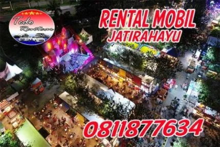 LAYANAN JASA RENTAL MOBIL JATIRAHAYU BEKASI HARGA MURAH 24 JAM TERBAIK & TERDEKAT