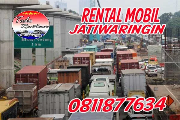 LAYANAN JASA RENTAL MOBIL JATIWARINGIN BEKASI HARGA MURAH 24 JAM TERBAIK & TERDEKAT