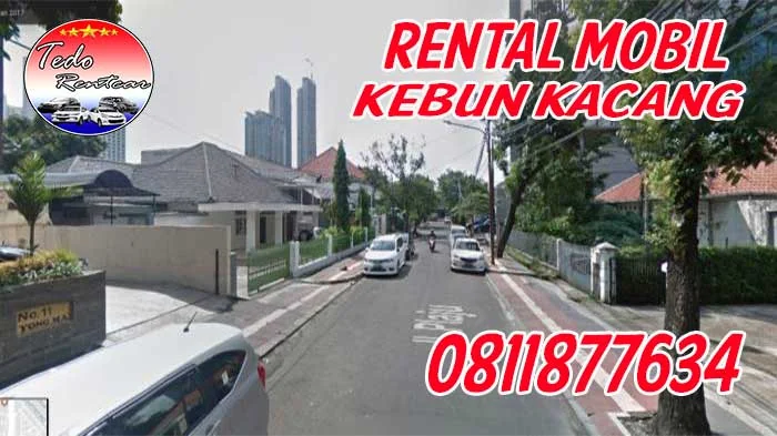 DAFTAR HARGA RENTAL MOBIL KEBON KACANG JAKARTA PUSAT HARGA MURAH 24 JAM TERBAIK DAN TERDEKAT