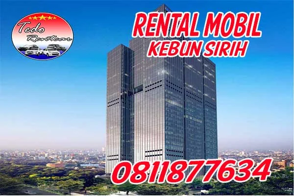 DAFTAR HARGA RENTAL MOBIL KEBON SIRIH JAKARTA PUSAT HARGA MURAH 24 JAM TERBAIK DAN TERDEKAT