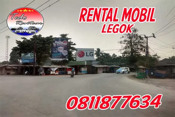 DAFTAR HARGA JASA SEWA RENTAL MOBIL LEGOK TANGERANG MURAH 24 JAM TERBAIK & TERDEKAT