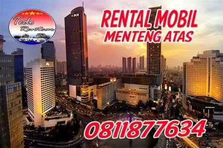 DAFTAR HARGA JASA SEWA RENTAL MOBIL MENTENG ATAS JAKARTA SELATAN MURAH 24 JAM TERBAIK & TERDEKAT