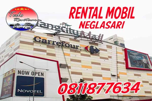 LAYANAN JASA RENTAL MOBIL NEGLASARI TANGERANG HARGA MURAH 24 JAM TERBAIK DAN TERDEKAT