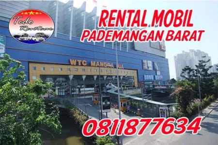 LAYANAN JASA RENTAL MOBIL PADEMANGAN BARAT JAKARTA UTARA HARGA MURAH 24 JAM TERBAIK & TERDEKAT