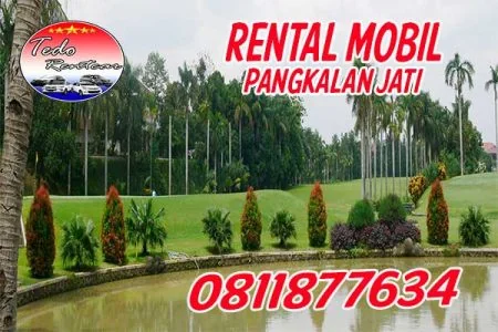 LAYANAN JASA SEWA RENTAL MOBIL PANGKALAN JATI DEPOK HARGA MURAH 24 JAM TERBAIK & TERDEKAT