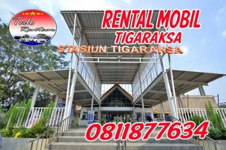 DAFTAR HARGA JASA SEWA RENTAL MOBIL TIGARAKSA TANGERANG MURAH 24 JAM TERBAIK & TERDEKAT