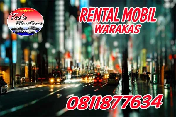 LAYANAN JASA RENTAL MOBIL WARAKAS JAKARTA UTARA HARGA MURAH 24 JAM TERBAIK & TERDEKAT