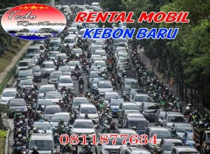DAFTAR HARGA JASA SEWA RENTAL MOBIL KEBON BARU JAKARTA SELATAN MURAH 24 JAM TERBAIK & TERDEKAT