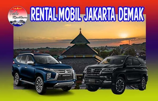 RENTAL MOBIL JAKARTA DEMAK